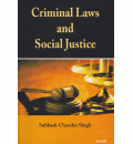Criminal Laws and Social Justice